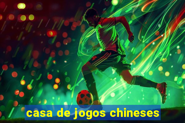 casa de jogos chineses